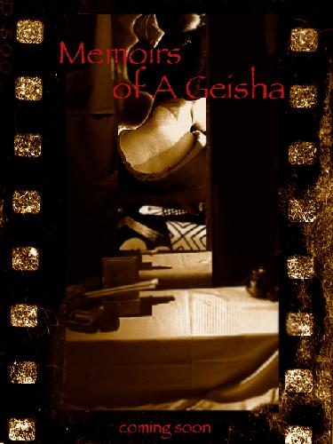 Memoirs of a Geisha