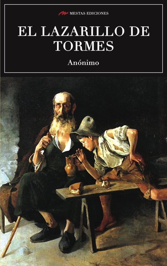  La Vida de Lazarillo de Tormes, y de Sus Fortunas y Adversidades