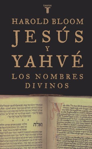 Jesus Y Yahve: Los Nombres Divinos