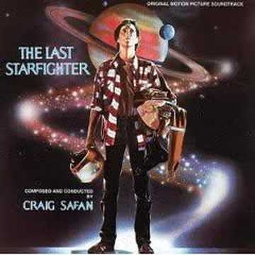 The Last Starfighter: Original Motion Picture Soundtrack