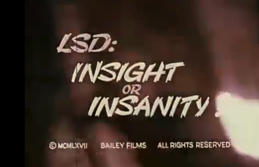 LSD: Insight or Insanity?