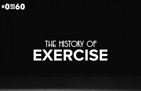 The History of Exercise
