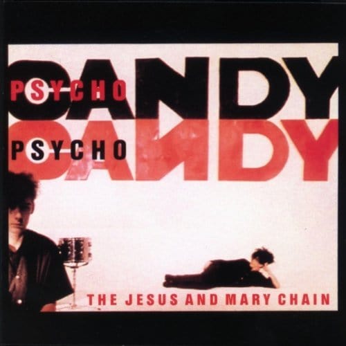 Psychocandy