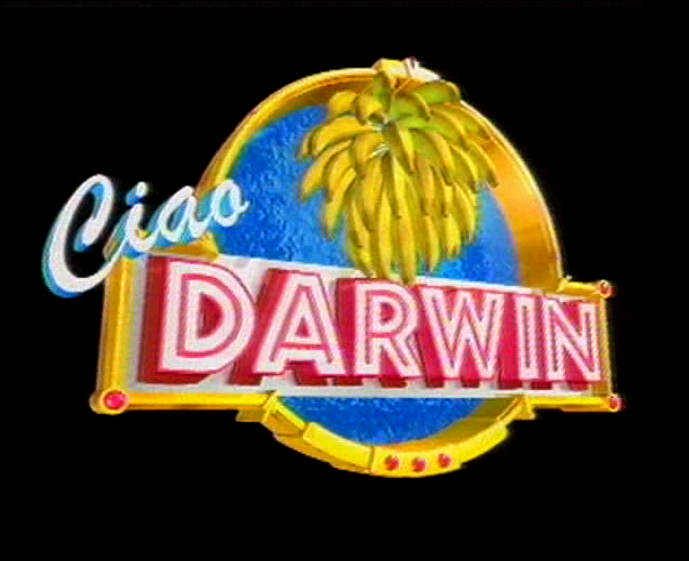 Ciao Darwin