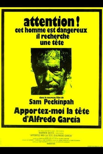 Bring Me the Head of Alfredo Garcia