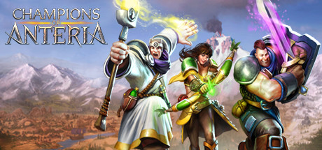 Champions of Anteria Champions of Anteria