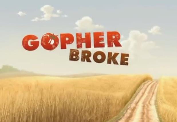 Gopher Broke (2004)