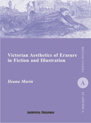 Victorian Aesthetics of Erasure in Fiction and Illustration