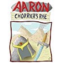 Aaron: Chorrier's Rise - Book 1