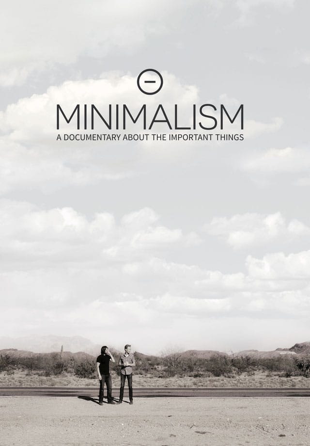 Minimalism: A Documentary About the Important Things