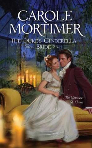 The Duke's Cinderella Bride (The Notorious St. Claires #1)