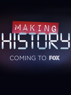 Making History                                  (2017-2017)