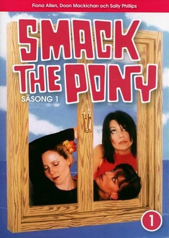 Smack the Pony: Season 1