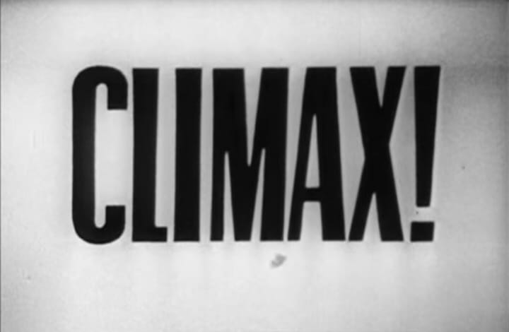 Climax!