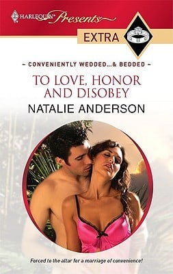 To Love, Honor and Disobey (Conveniently Wedded...& Bedded! #1)