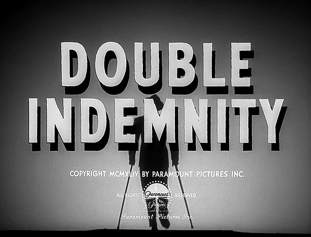 Double Indemnity 