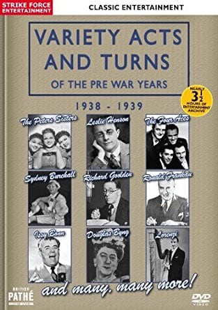 Variety Acts and Turns of the Pre War Years: 1938 - 1939 