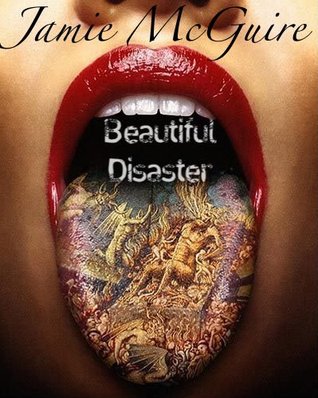 Beautiful Disaster (Beautiful #1) 