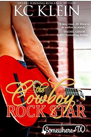 The Cowboy Rock Star (Texas Fever #3)