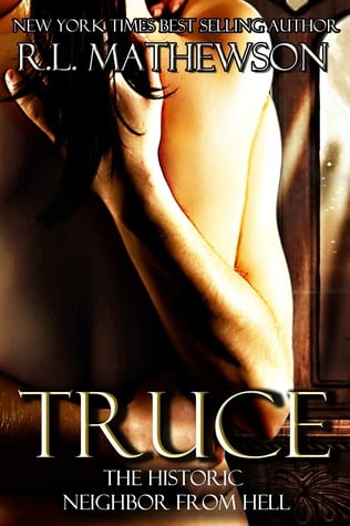 Truce (Neighbor from Hell #4) 
