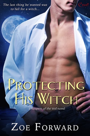Protecting His Witch (Keepers of the Veil #1)