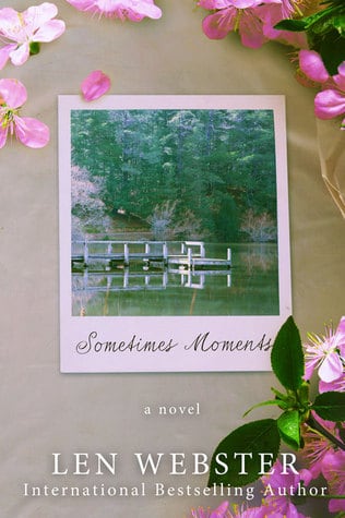 Sometimes Moments (Sometimes Moments #1) by 