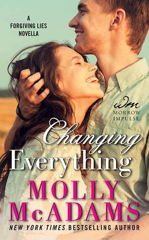 Changing Everything (Forgiving Lies #2.5) by 