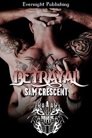 Betrayal (Trojans MC #2) 
