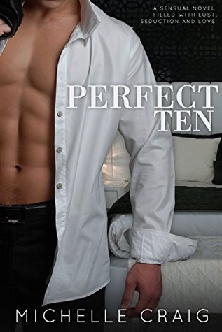 Perfect Ten by Michelle Craig, Nikki Worrell