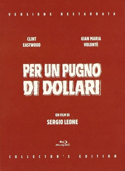 Per un pugno di dollari - Collector's Edition [Blu-ray]