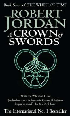 A Crown Of Swords: Wheel of Time Book 7