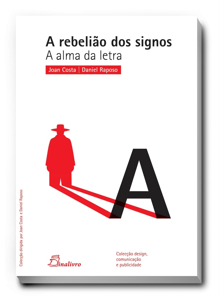 A rebelião dos Signos, A alma da letra