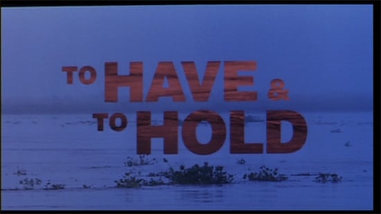 To Have  to Hold