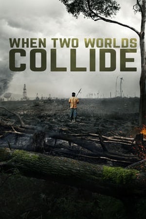 When Two Worlds Collide (2016)