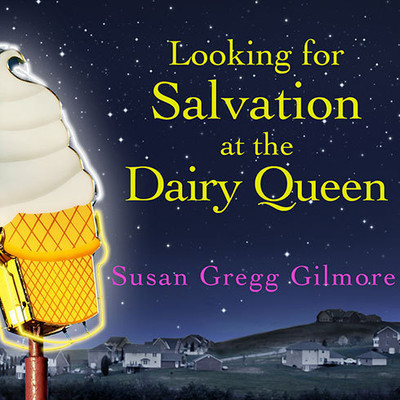 Looking for Salvation at the Dairy Queen