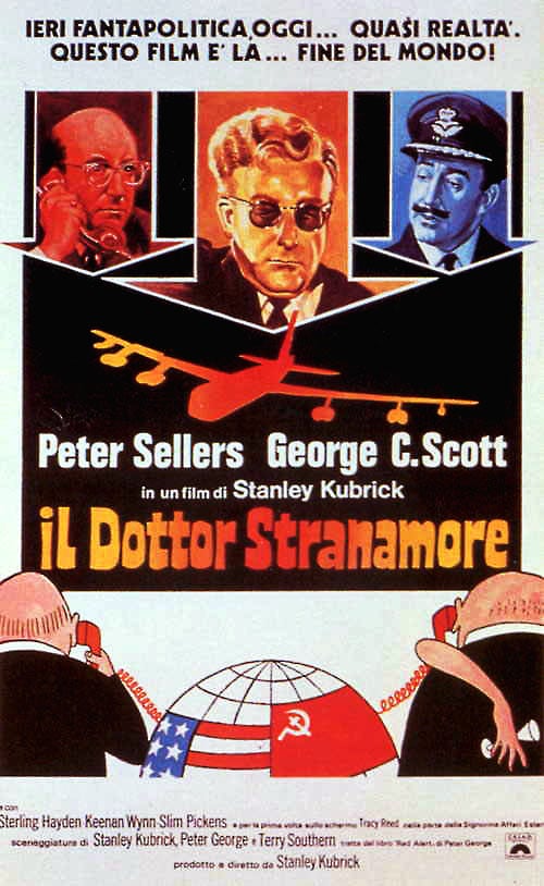 Dr. Strangelove or: How I Learned to Stop Worrying and Love the Bomb