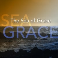 The Sea of Grace