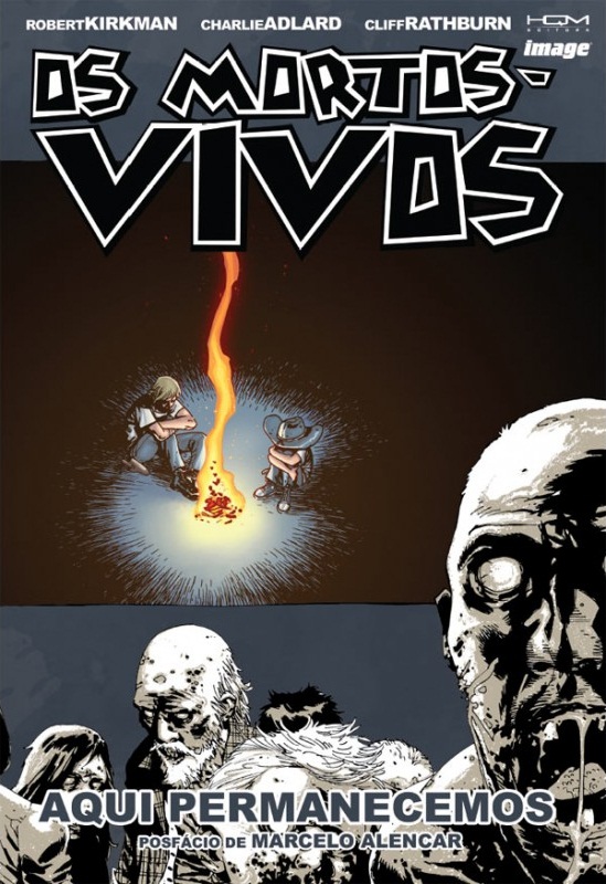 The Walking Dead Volume 9: Here We Remain