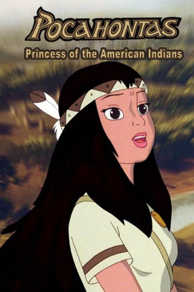 Pocahontas: Princess of the American Indians