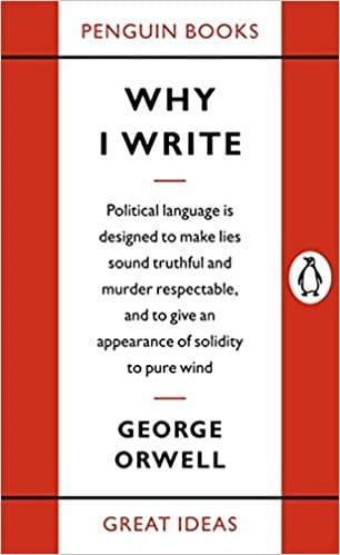 Penguin Great Ideas : Why I Write
