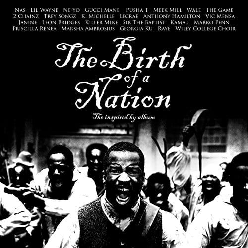 The Birth of a Nation: The Inspired By Album [Explicit]