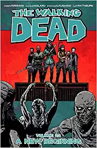 The Walking Dead Volume 22: A New Beginning