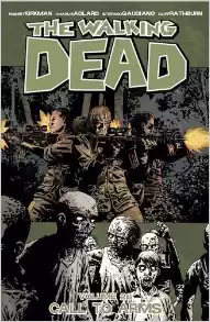The Walking Dead Volume 26: Call To Arms
