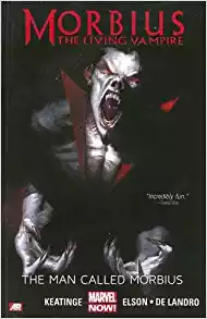 Morbius: The Living Vampire: The Man Called Morbius (Marvel Now)