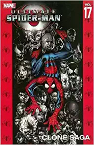 Ultimate Spider-Man, Vol. 17: Clone Saga