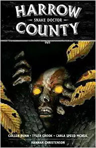 Harrow County Volume 3: Snake Doctor