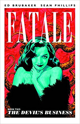 Fatale, Book 2: The Devil's Business