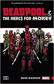 Deadpool & the Mercs For Money Vol. 0: Merc Madness