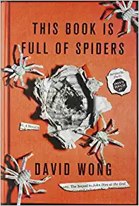 This Book Is Full of Spiders: Seriously, Dude, Don't Touch It