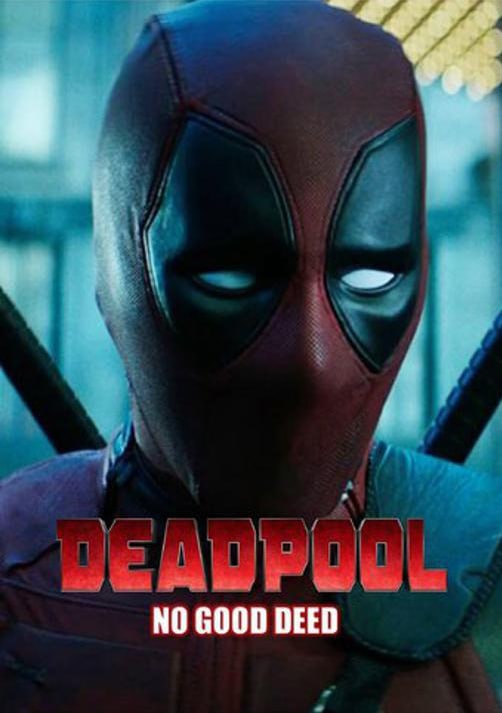 Deadpool: No Good Deed